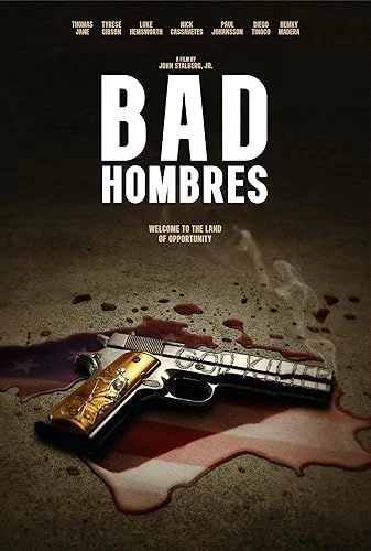 Bad Hombres (2022) poszter