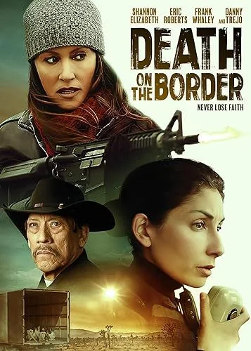 Death on the Border (2023) poszter
