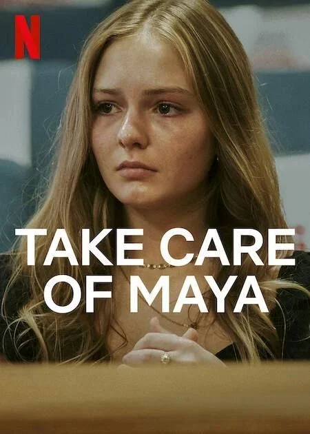 Take Care of Maya (2023) poszter