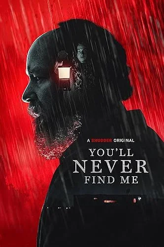 You'll Never Find Me (2023) poszter