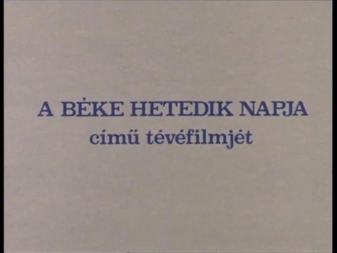 A béke hetedik napja (1985) poszter