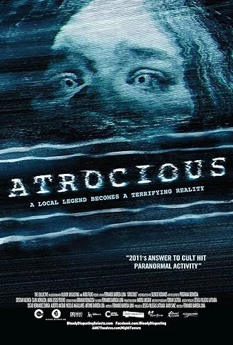 Atrocious (2010) poszter