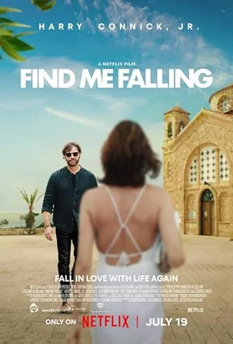 Kapj el, ha zuhanok (Find Me Falling) (2024) poszter
