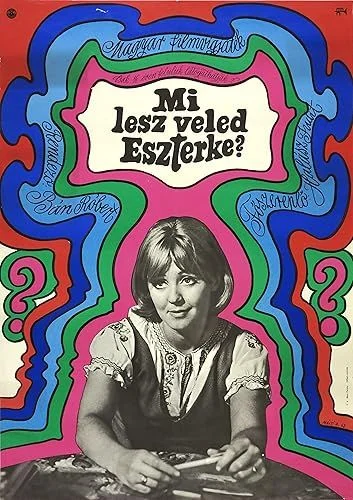Mi lesz veled Eszterke? (1968) poszter