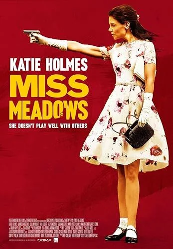Miss Meadows (2014) poszter