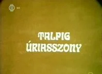Talpig úriasszony (1970) poszter