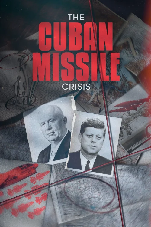A kubai rakétaválság (The Cuban Missile Crisis) (2024) poszter