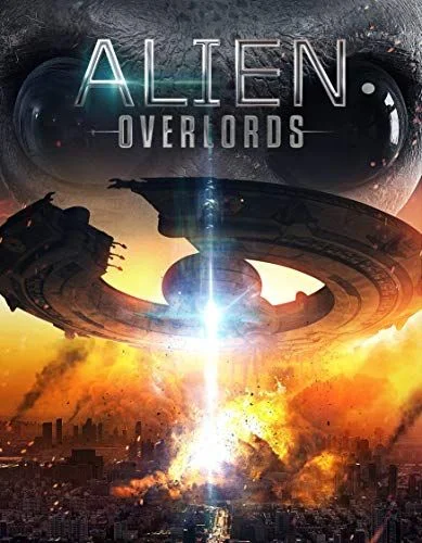 Alien Overlords (2018) poszter