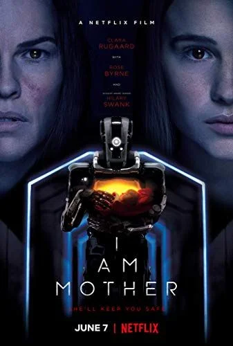 I Am Mother (2019) poszter
