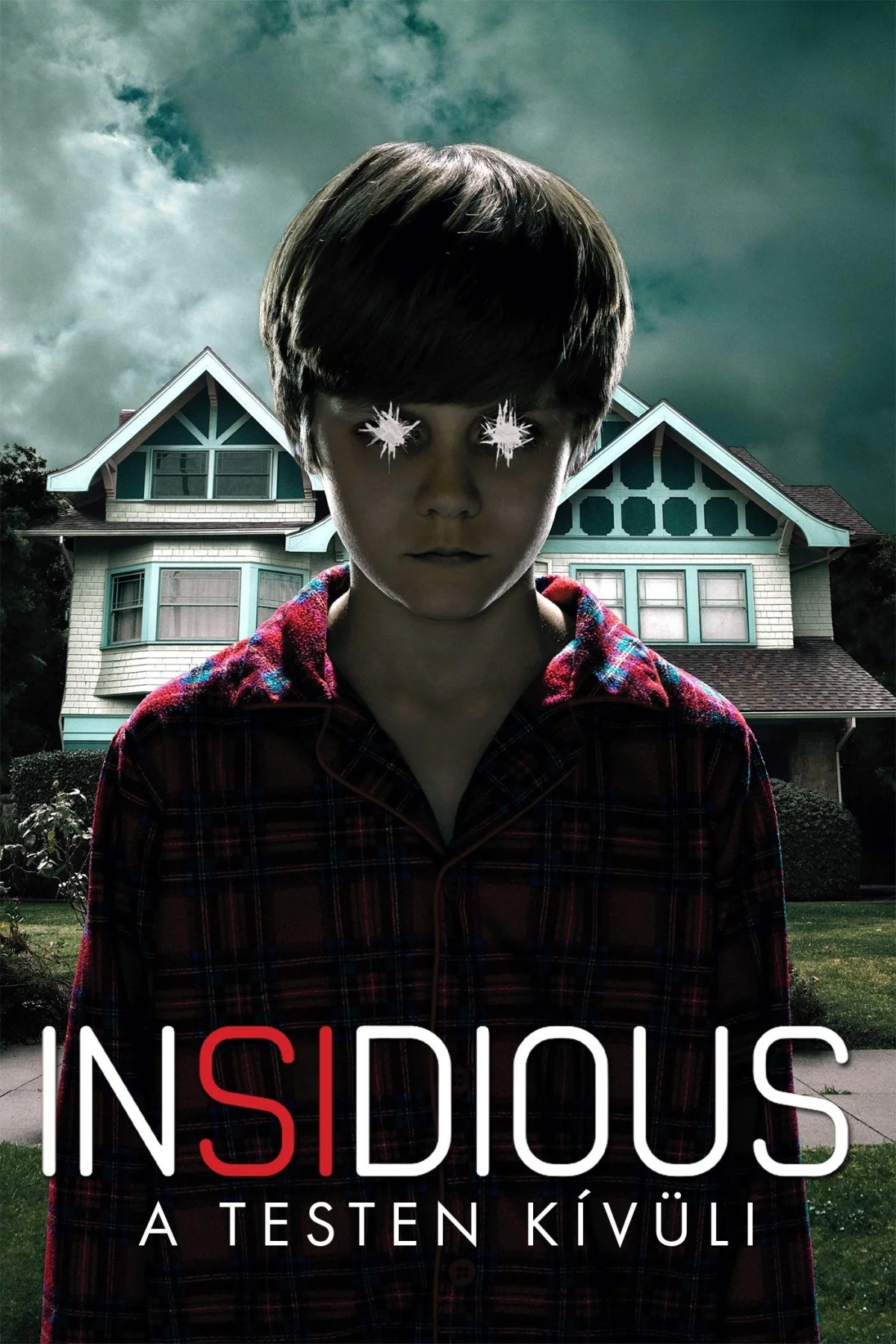 Insidious: A testen kívüli (2011) poszter