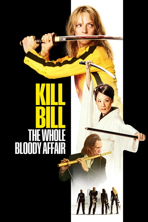 Kill Bill: The Whole Bloody Affair (2011) poszter
