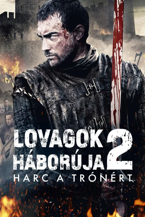 Lovagok háborúja 2. - Harc a trónért (2014) poszter