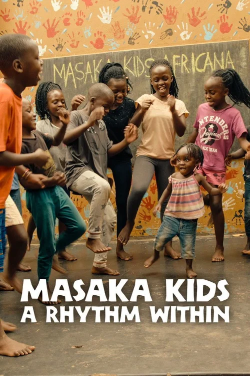 Masaka Kids: A Rhythm Within (2025) poszter
