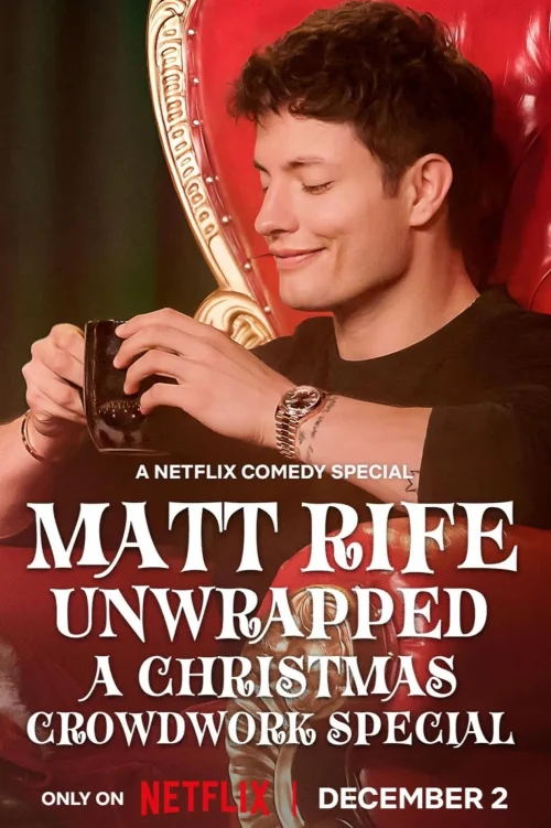 Matt Rife: Unwrapped: A Christmas Crowd Work Special (2025) poszter