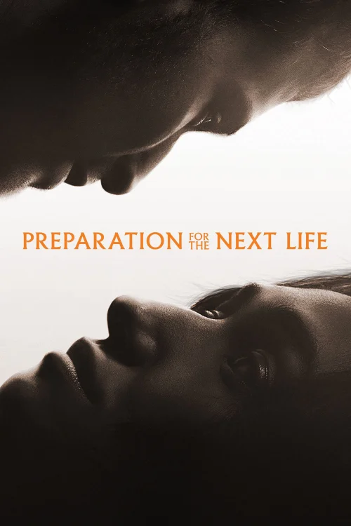 Preparation for the Next Life (2025) poszter