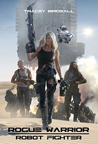 Rogue Warrior: Robot Fighter (2017) poszter