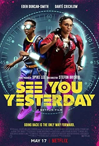 See You Yesterday (2019) poszter