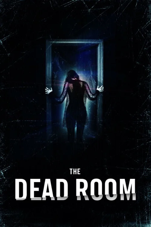 The Dead Room (2015) poszter