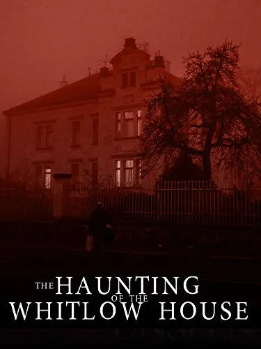 The Whitlow House (2018) poszter