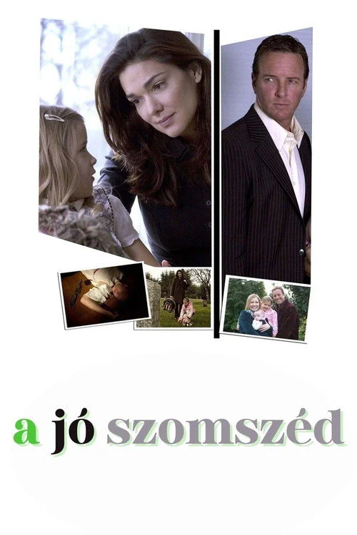 A jó szomszéd (2007) poszter