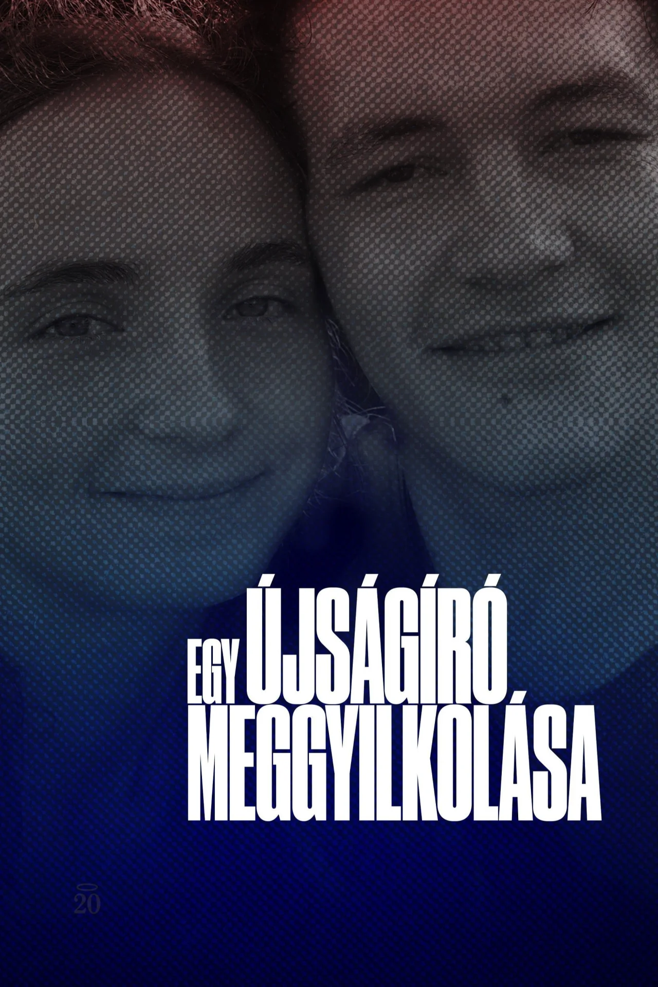 Egy újságíró meggyilkolása (2022) poszter