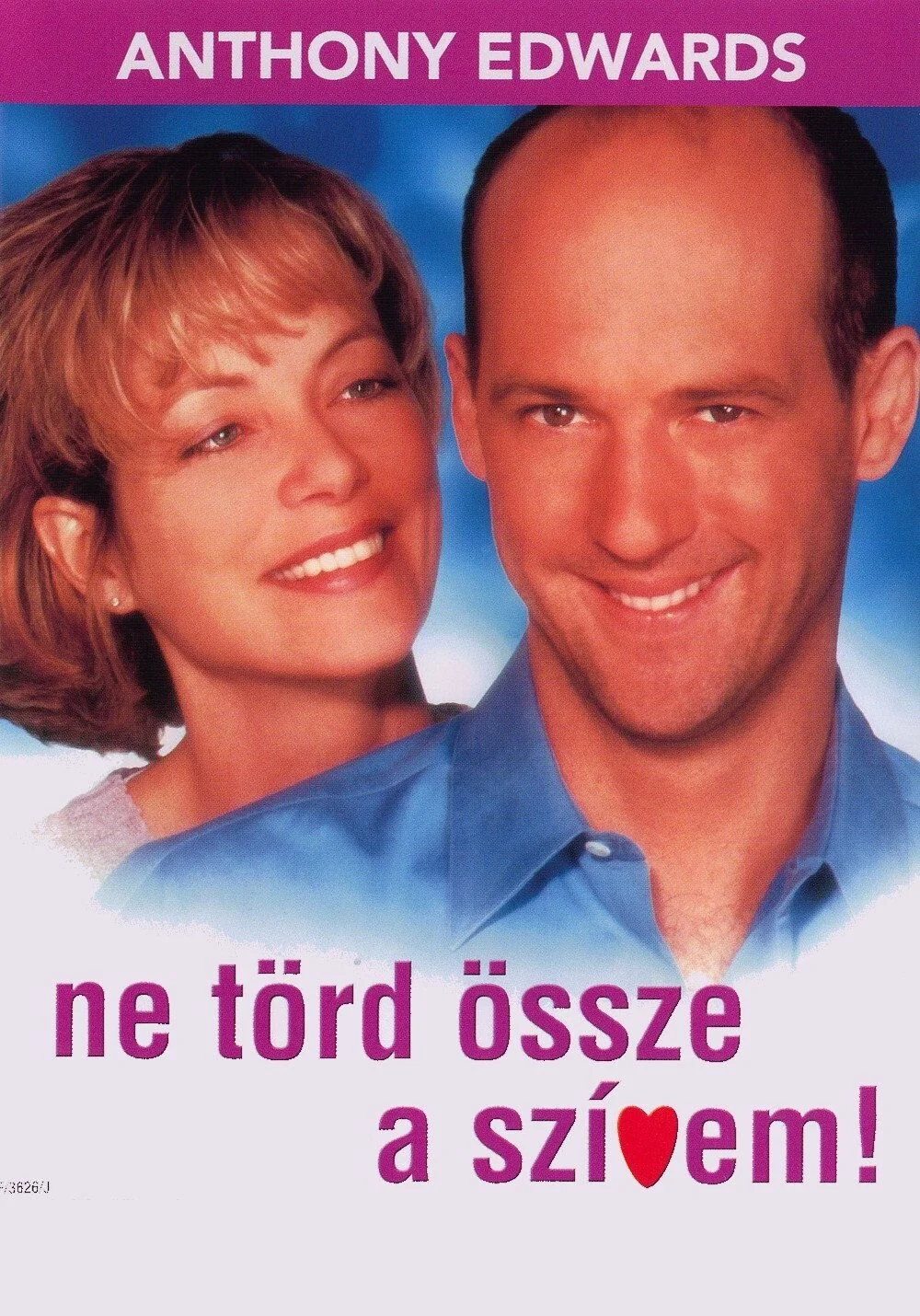 Ne törd össze a szívem! (1999) poszter