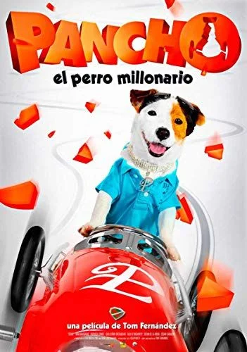 Pancho, a milliomos kutya (2014) poszter