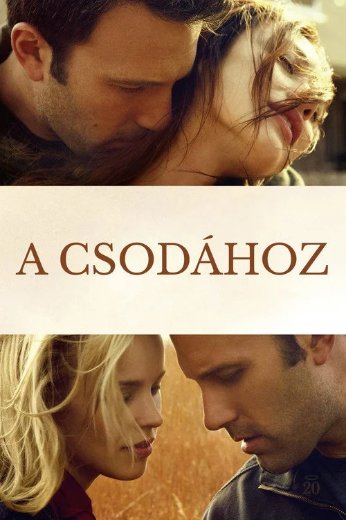 A csodába (To the Wonder) (2013) poszter