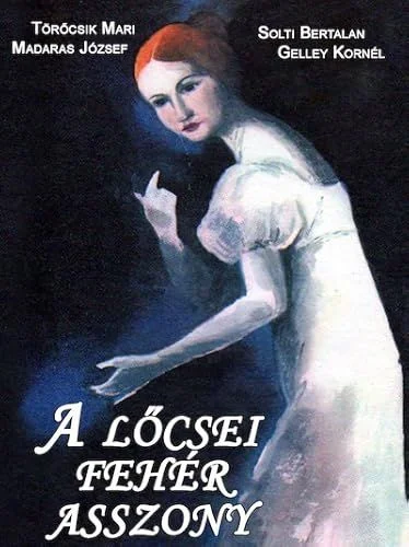 A lőcsei fehér asszony (1976) poszter