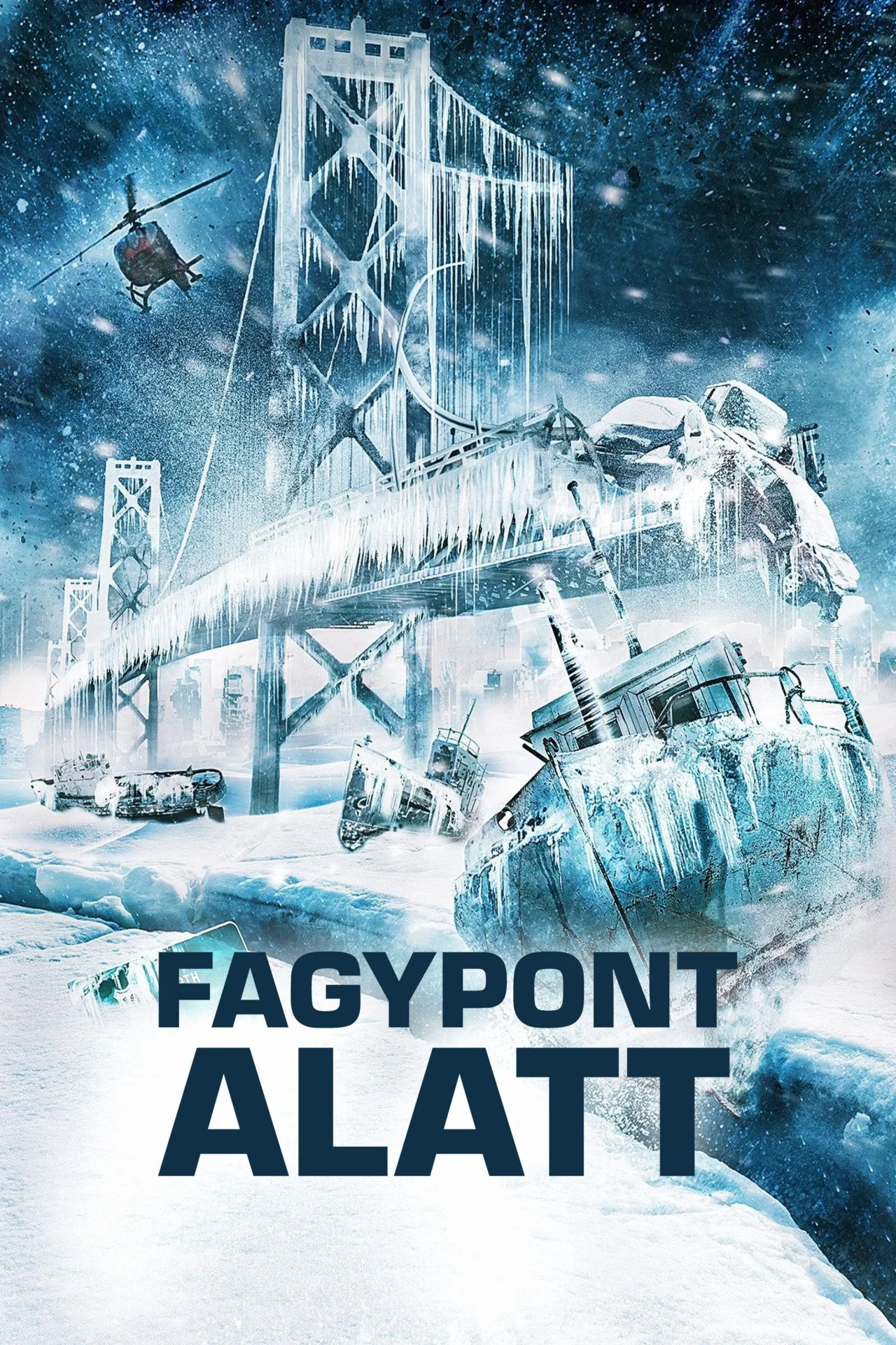 Fagypont alatt (2017) poszter