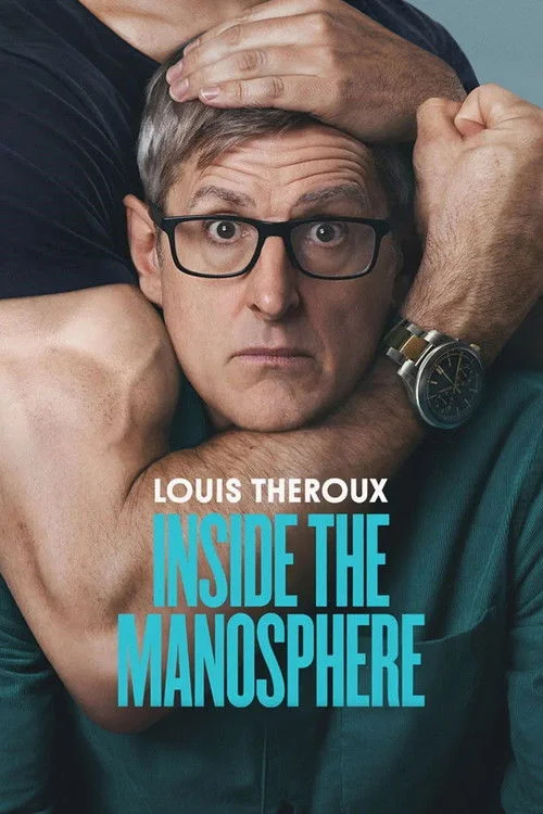 Louis Theroux: A manoszféra belsejében (2026) poszter