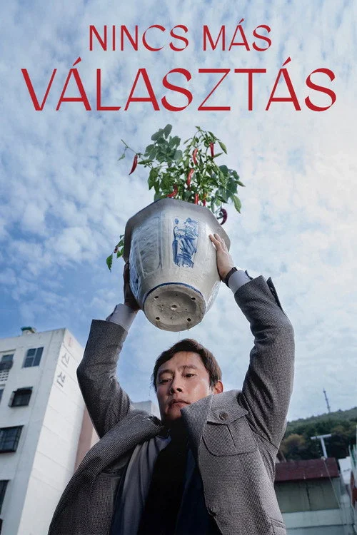 Nincs más választás (Eojjeolsuga eobsda / No Other Choice) (2025) poszter