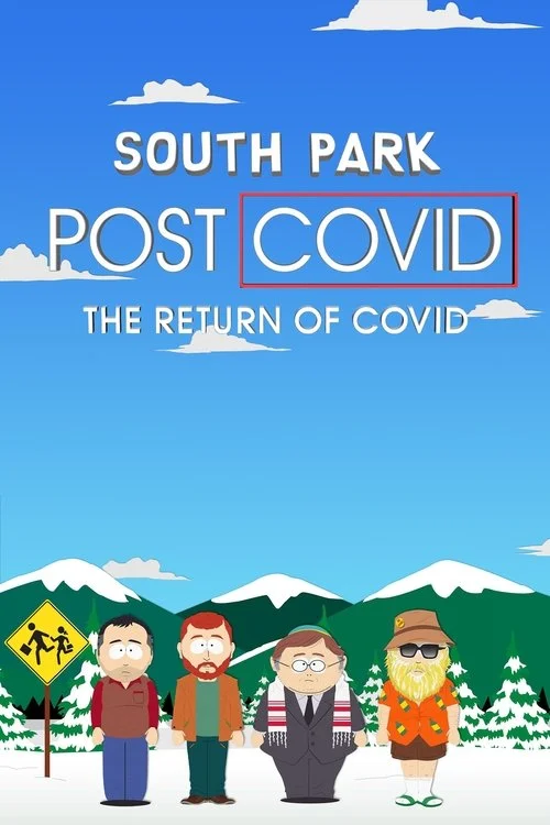 South Park: Poszt-COVID különkiadás - 2. rész: A COVID visszatér (2021) poszter