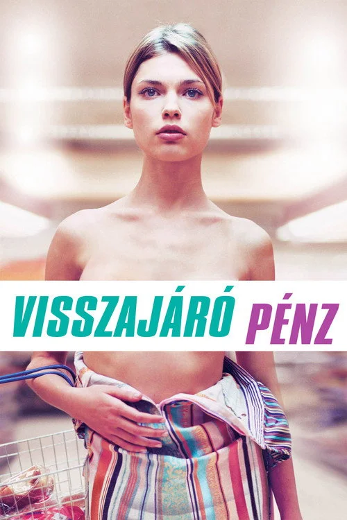 Visszajáró pénz (2007) poszter