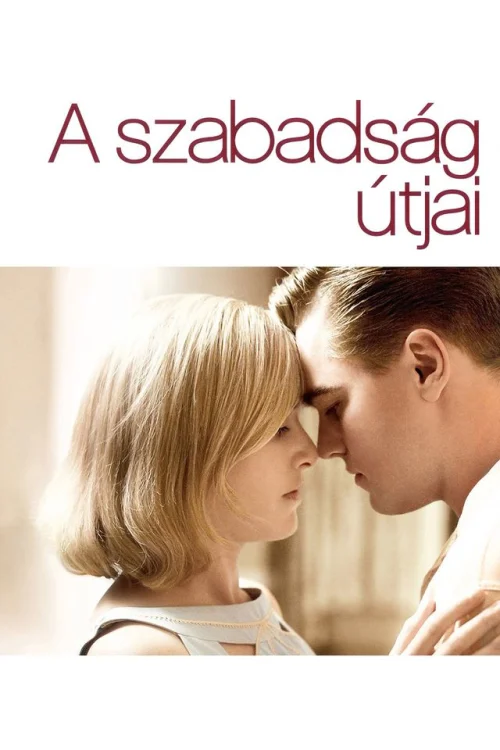 A szabadság útjai (2008) poszter