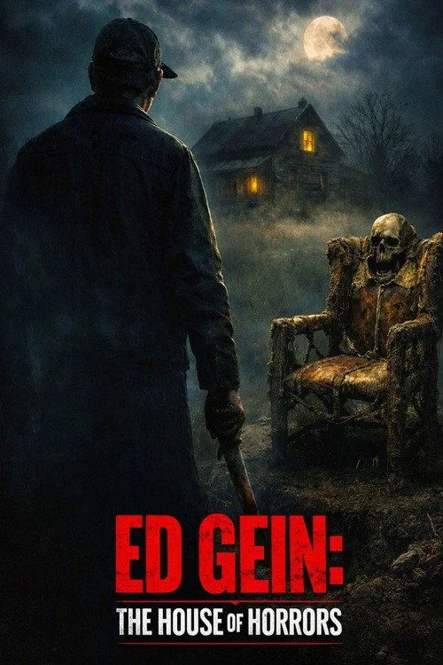 Ed Gein: The House of Horrors (2026) poszter