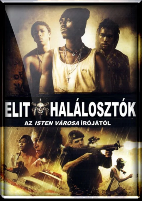 Elit halálosztók (2007) poszter
