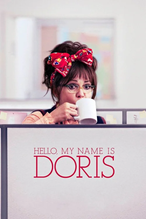 Hello, Doris vagyok (2015) poszter