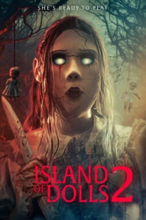 Island of the Dolls 2 (2024) poszter