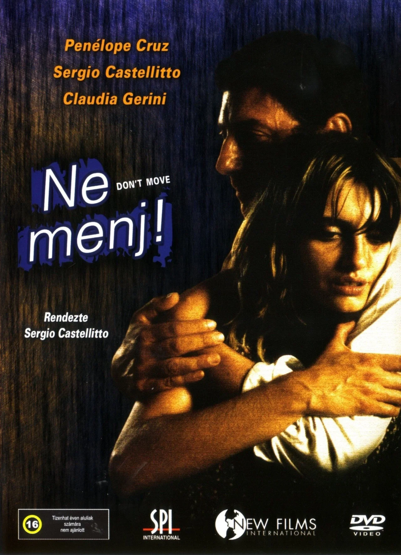 Ne menj el! (Ne mozdulj!) (2004) poszter