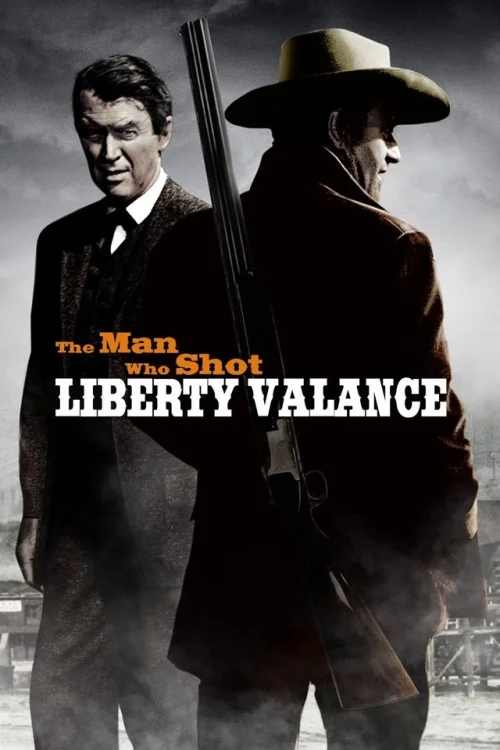 Aki lelőtte Liberty Valance-t (1962) poszter