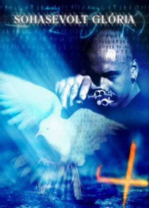 Sohasevolt Glória (2001) poszter