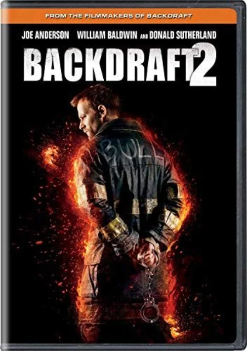 Lánglovagok 2 - A tűz harcosai (Backdraft 2) (2019) poszter