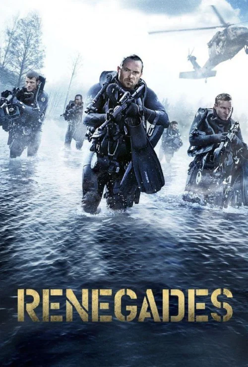 Renegátok (2017) poszter