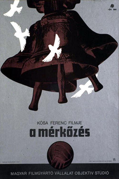 A mérkőzés (1981) poszter