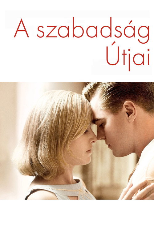 A szabadság útjai (2008) poszter