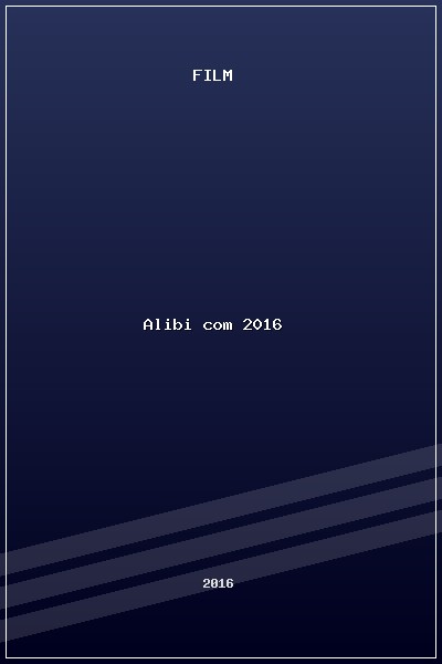 Alibi.com (2016) poszter