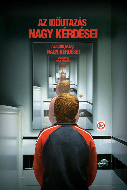 Az időutazás nagy kérdései (2009) poszter