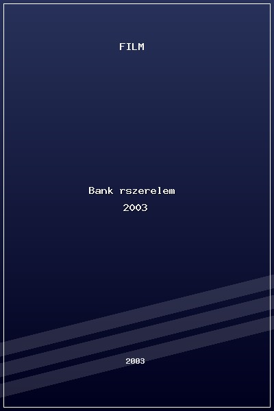 Bankárszerelem (2003) poszter