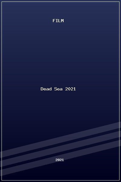 Dead Sea (2021) poszter